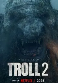 Тролль 2 (2025) Тролль 2 (2025)